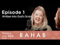 Rahab: Written into God's Script (Episode 1)