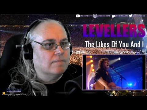 Levellers  Reaction - The Likes Of You And I - First Time Hearing - Requested