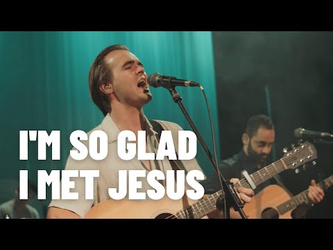I'm So Glad I Met Jesus [Acoustic] (Live at Church) - Horizon Worship, Jacob Seward