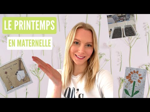 TRAVAILLER SUR LE PRINTEMPS EN MATERNELLE 🌷| Idées d'albums, d'activités et de productions…