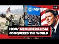 What is neoliberalism? How the 'Washington consensus' was imposed on the world