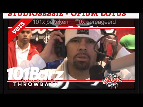 #TBT - Opium Lotus | Throwback Sessie 101Barz