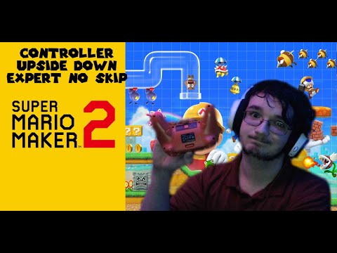 Super Mario Maker 2 Expert No Skip Controller Upside Down Challenge!