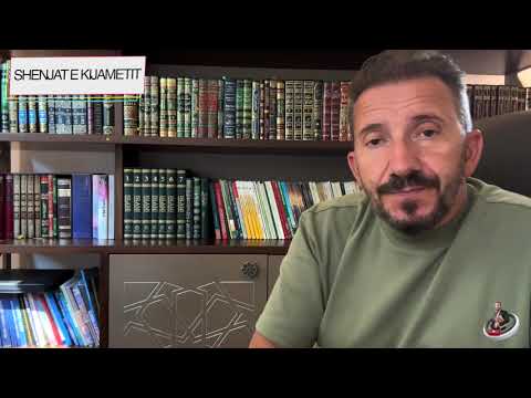 SHENJAT E KIJAMETIT- Pjesa 1