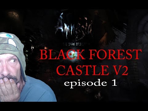 OH HELL NO!  AMNESIA CUSTOM STORYtime - BLACK FOREST CASTLE V2 ep 1