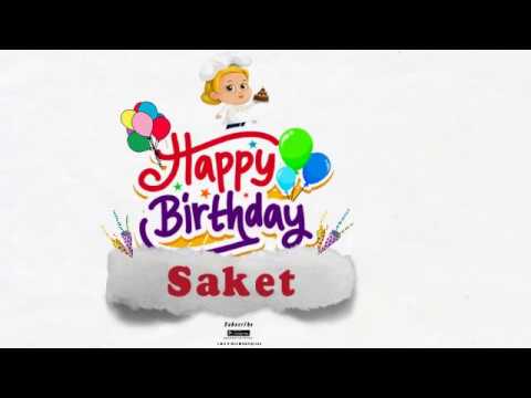 Happy Birthday Saket
