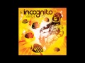 Incognito - To Be With You