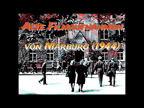 Marburg in alten Bildern - Die Deutsche Wochenschau Nr.  721 vom 28. Juni 1944