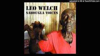 Leo Welch Mother Loves Her Children