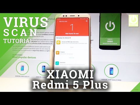 How to Secure XIAOMI Redmi 5 Plus - Virus Scan / Risk Detection