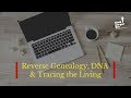 BlackProGen LIVE! Ep 74: Reverse Genealogy, DNA, and Tracing the Living