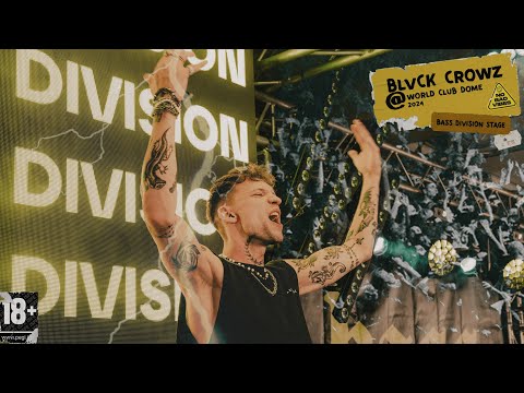 BLVCK CROWZ @ BASS DIVISION Stage - WORLD CLUB DOME 2024