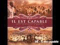 ICC Gospel Choir Il Est Capable Album Complet Worship Fever Channel