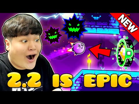 GEOMETRY DASH 2.2 IS OUT🔥 DASH & THE TOWER 100%, CHESTS AND 2.2 ONLINE LEVELS!