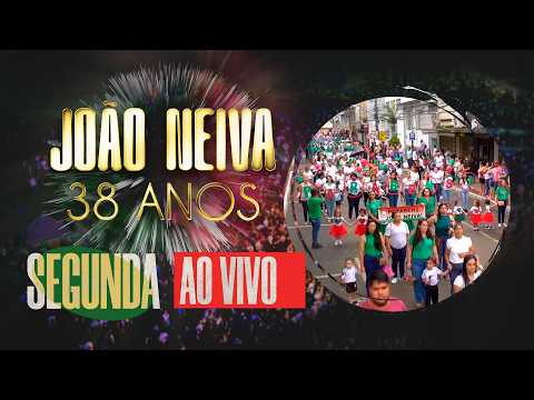 Desfile Cívico 11/05/26 | João Neiva 38 anos