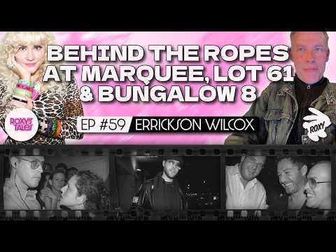 Errickson Wilcox: Inside New York's Legendary 90s & Y2K Clubs