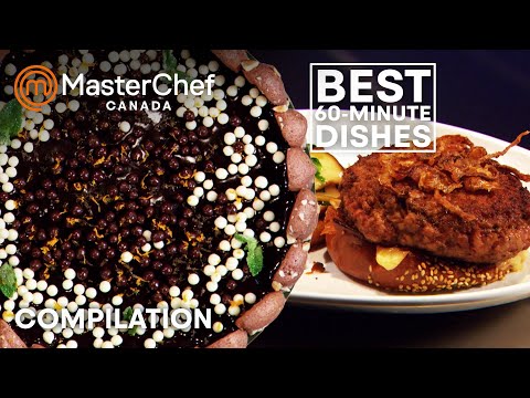 Best 60-Minute Dishes | MasterChef Canada | MasterChef World