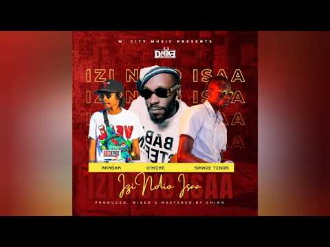 Akasha(Jeshi Jinga) x D'mike x Smady Tings(Mbogi Genje) - IZI NDIO ISAA (Official Audio)