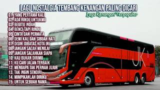 Download lagu LAGU NOSTALGIA PALING DICARI | LAGU TEMBANG KENANGAN TEMAN DI PERJALANAN | YANG PERTAMA KALI mp3