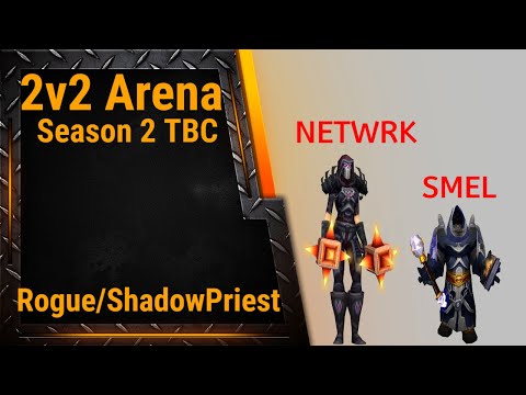 Gladiator Rogue/Shadow Priest (CLASSIC 2v2 TBC ARENA) EP.4
