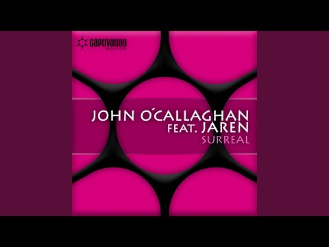 Surreal (John O'Callaghan Club Mix)