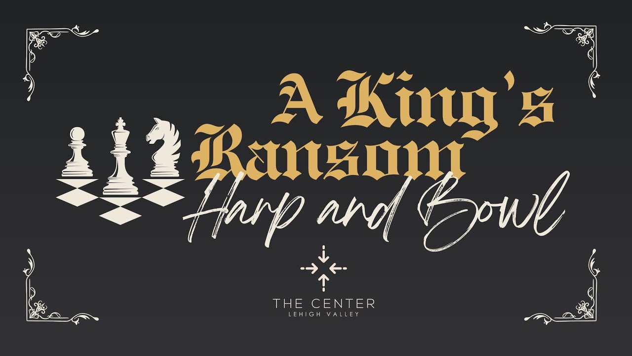A King's Ransom - Harp and Bowl
