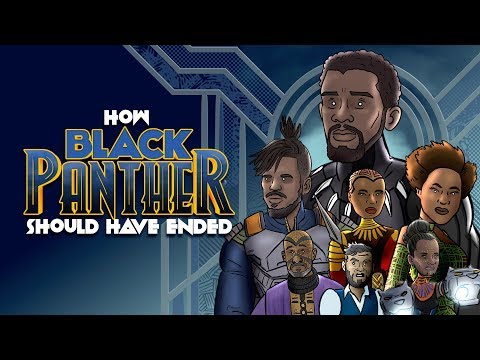 How Black Panther Should Have Ended - Animated Parody