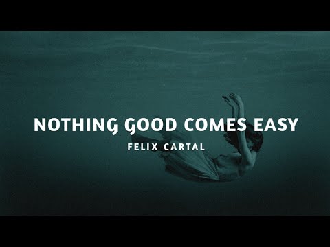 Felix Cartal, Elohim - Nothing Good Comes Easy (Chintu Remix) | (Progressive House Style)