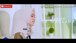 Download lagu Nissa Sabyan - Maulana Ya Maulana mp3 Download lagu Nissa Sabyan - Maulana Ya Maulana mp3