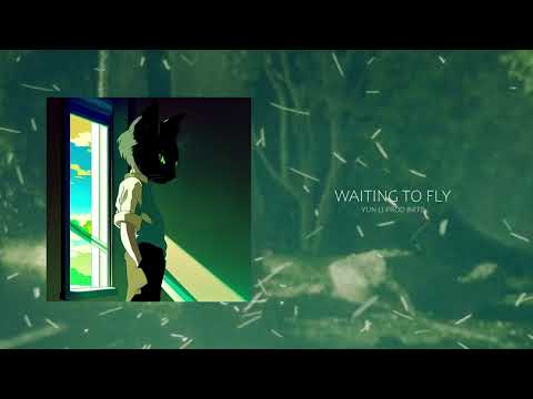 Waiting To Fly - Yung Lixo
