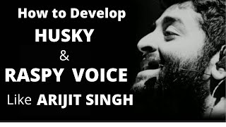 How to develop HUSKY and RASPY voice like Arijit Singh, Armaan malik | Jayesh Jadhav