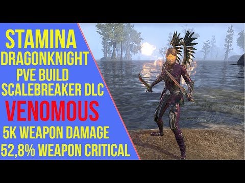 Stamina Dragonknight PVE Build - Venomous - ESO Scalebreaker
