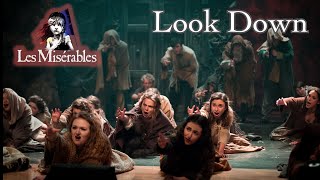 Les Miserables Live- Look Down