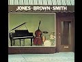 Hank Jones. Ray Brown. Jimmie Smith - Spring Is Here