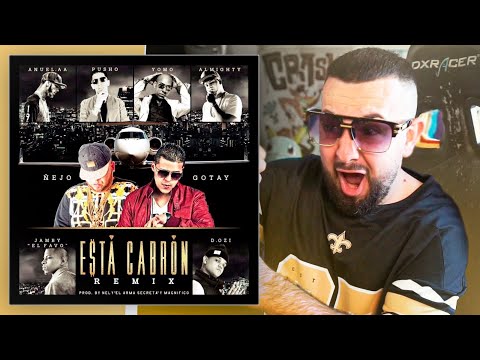 PAPI GAVI REACCIONA A "ESTA CABRON REMIX" ÑEJO Y GOTAY ft. ANUEL AA, YOMO, PUSHO, ALMIGHTY, JAMBY...
