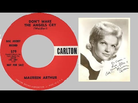 MAUREEN ARTHUR  -   DON'T MAKE THE ANGELS CRY -  CARLTON 579 PROMO - KILLER POCORN VOCAL GIRL
