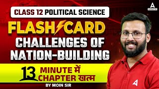 Flash Card - Challenges Of Nation Building | One Shot | Class 12 Political Science | Boards 2025