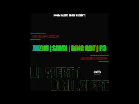 DRILL ALERT  1 : P3 FT AK9M FT DINO RDT FT SAMX ( MAUVAISE CONNEXION)