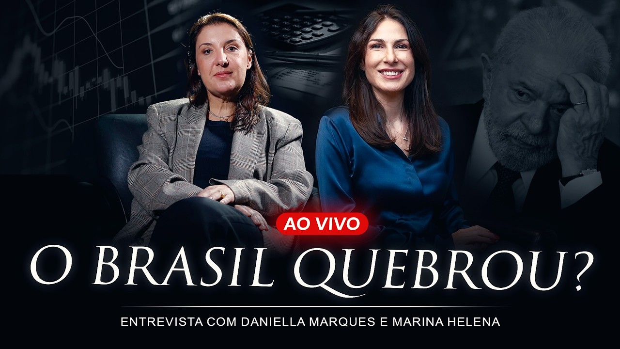 O BRASIL QUEBROU? ENTREVISTA COM DANIELLA MARQUES E MARINA HELENA
