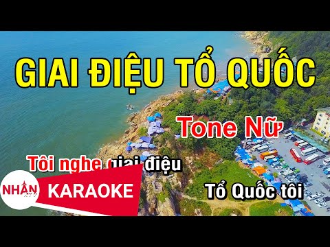 Giai Điệu Tổ Quốc (Karaoke Beat) - Tone Nữ