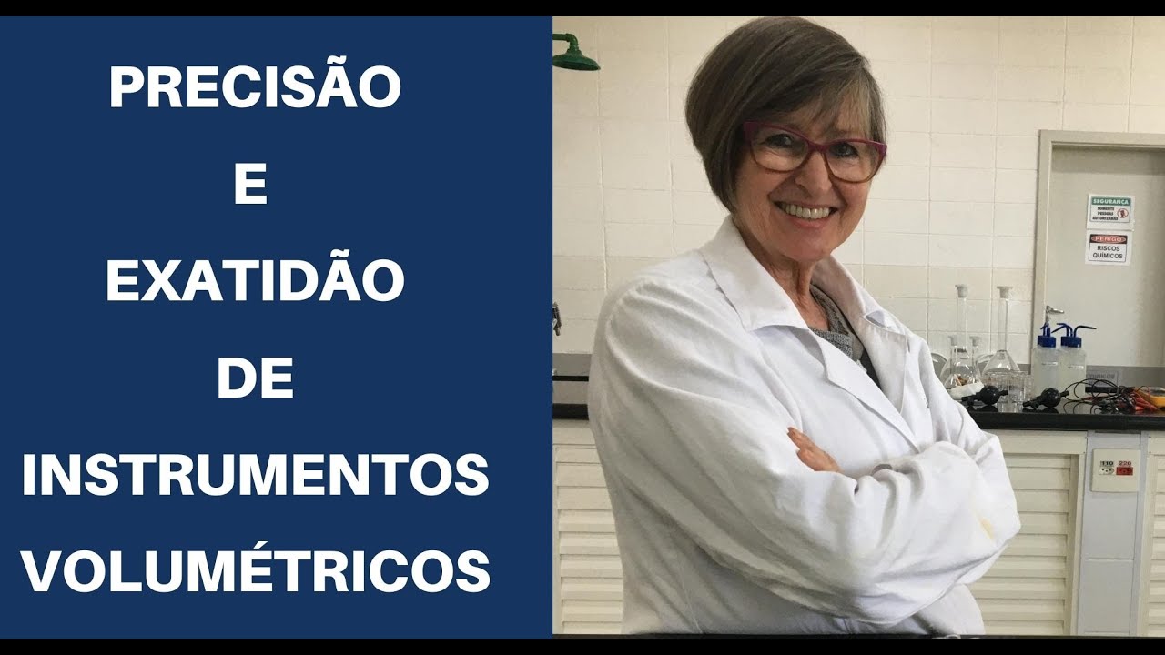 Precisão e Exatidão de Instrumentos Volumétricos