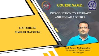 Lecture 39: Similar matrices