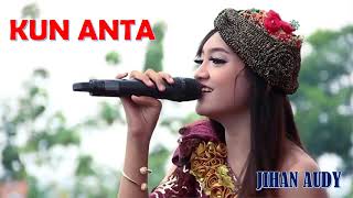 Jihan Audy - Kun Anta (full 1 jam)