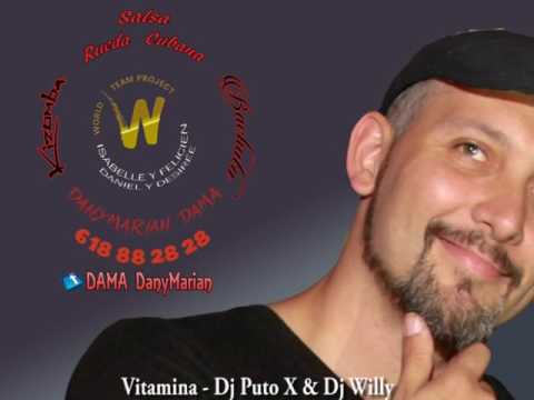Vitamina   Dj Puto X & Dj Willy