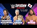 Wwe Tokyo Wwe Supershow LIVE Cody Rhodes Vs Shinsuke Nakamura Vs AJStyles Full In Tokyo Day2