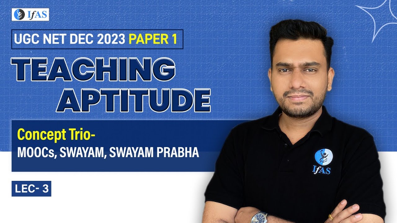 MOOCs, Swayam & Swayam Prabha for UGC NET Paper 1 | Teaching Aptitude | L3 | IFAS