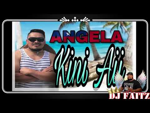 Dj Faitz Remix X Kini Aii - ANGELA (SAMOAN VERSION)