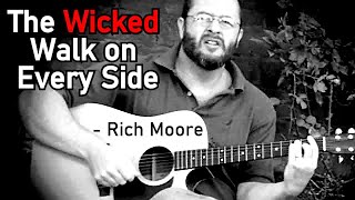 The Wicked Walk on Every Side (Psalm 12) Christian Music / Songs with Lyrics
