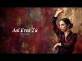 Rosa De Alba - Así Eres Tú (Letra)