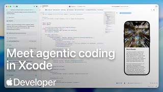 Meet agentic coding in Xcode | Apple Developer